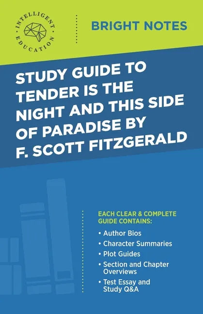 Study Guide to Tender Is the Night and This Side of Paradise by F. Scott Fitzgerald - Paperback