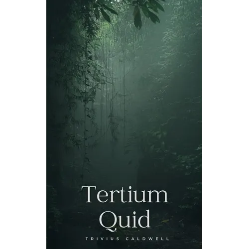 Tertium Quid - Paperback