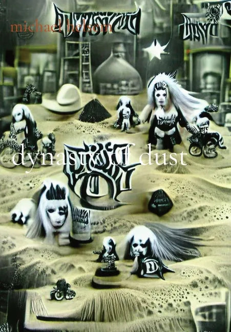 dynasty of dust - Hardcover