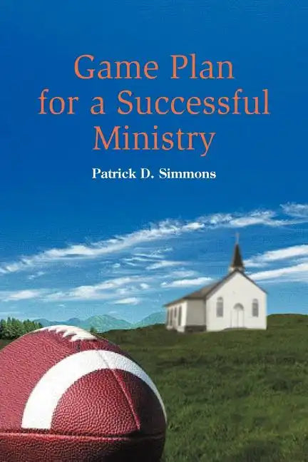 Game Plan for a Successful Ministry - Paperback