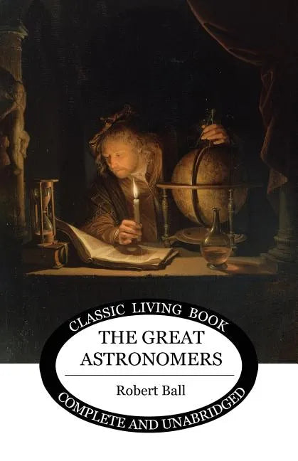 The Great Astronomers - Paperback