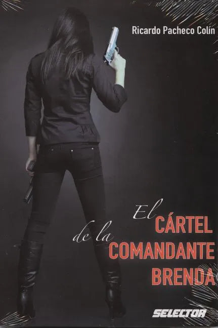 El cartel de la comandante Brenda - Paperback