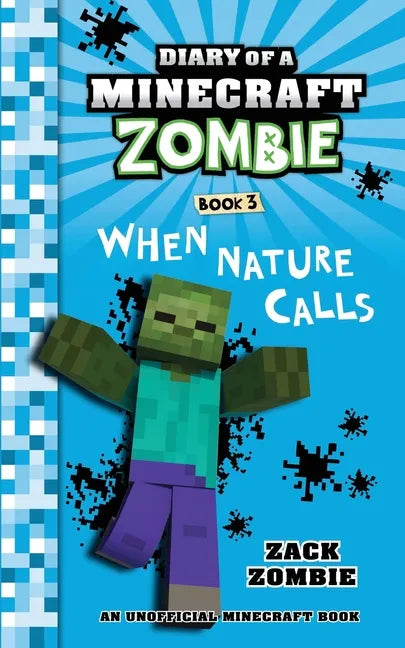 Diary of a Minecraft Zombie Book 3: When Nature Calls - Paperback