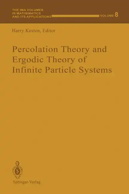 Percolation Theory and Ergodic Theory of Infinite Particle Systems - Paperback