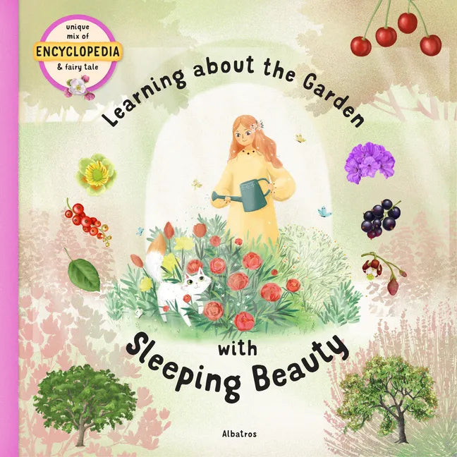 Learning about the Garden with Sleeping Beauty - Hardcover