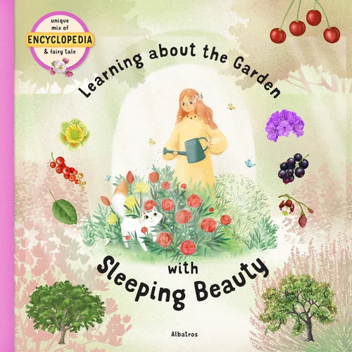 Learning about the Garden with Sleeping Beauty - Hardcover