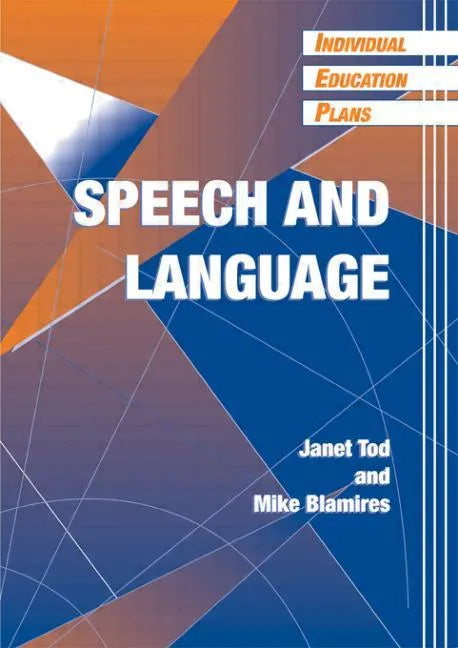 Individual Education Plans (Ieps): Speech and Language - Paperback