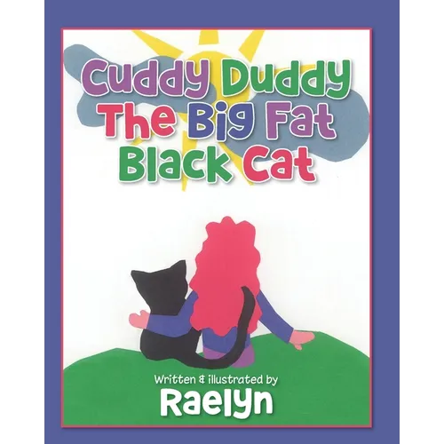 Cuddy Duddy The Big Fat Black Cat - Paperback