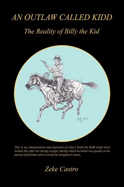 An Outlaw Called Kidd - The Reality of Billy the Kid - Paperback