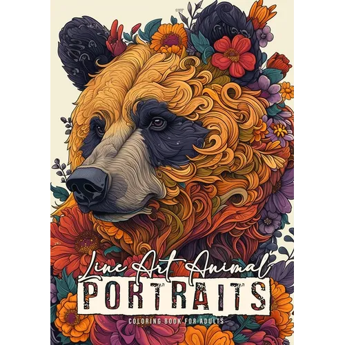 Line Art Animal Portraits Coloring Book for Adults: Line Art Coloring Book - abstract flowers Coloring Book zentangle animals coloring book - Paperback