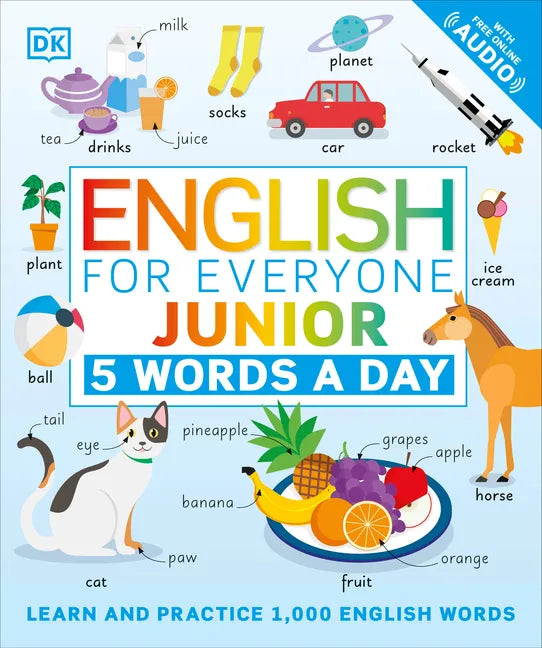 English for Everyone Junior: 5 Words a Day: Learn and Practice 1,000 English Words - Paperback