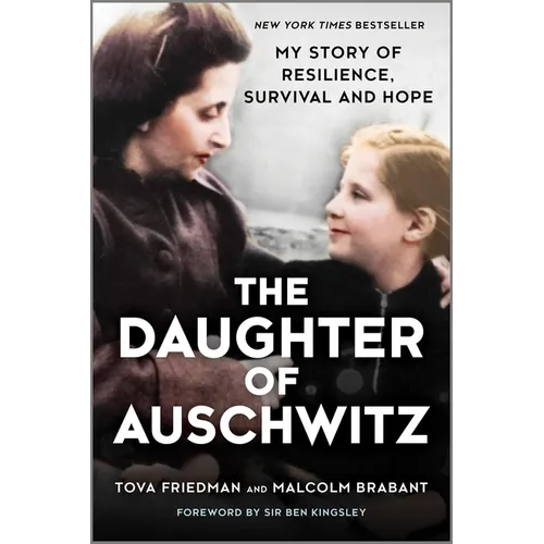 The Daughter of Auschwitz: My Story of Resilience, Survival and Hope - Paperback
