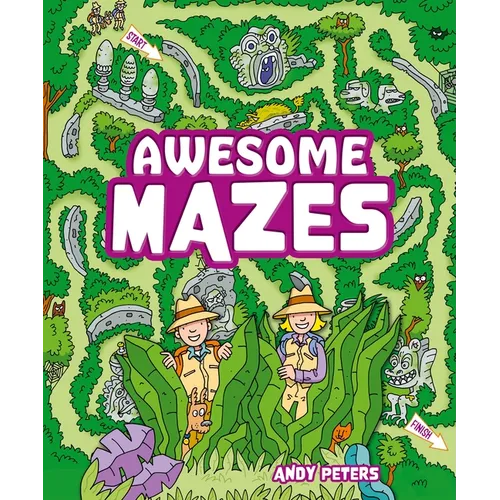 Awesome Mazes: Over 200 Incredible Puzzles to Navigate! - Paperback