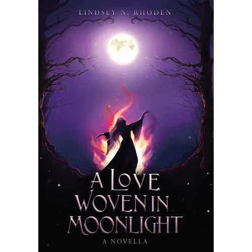 A Love Woven In Moonlight - Hardcover