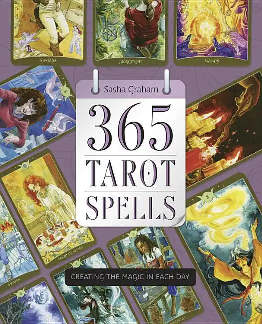 365 Tarot Spells: Creating the Magic in Each Day - Paperback