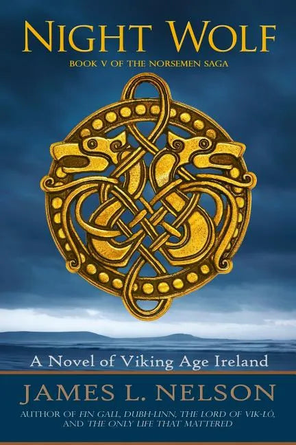 Night Wolf: A Novel of Viking Age Ireland - Paperback