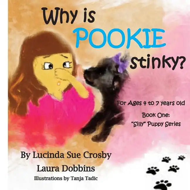 Why is POOKIE stinky?: Book One: 