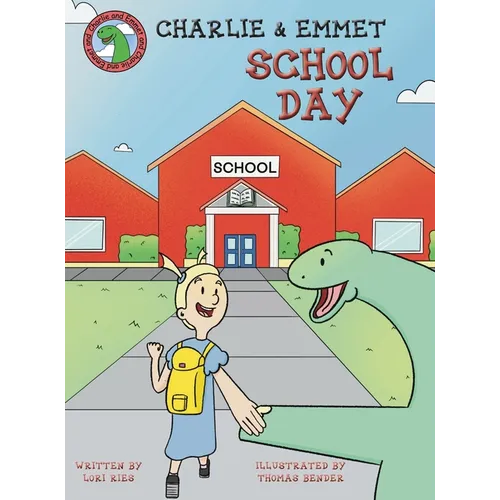 Charlie and Emmet School Day - Hardcover