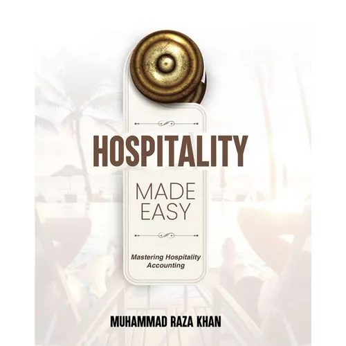 Hospitality Made Easy: Mastering Hospitality Accounting - Paperback