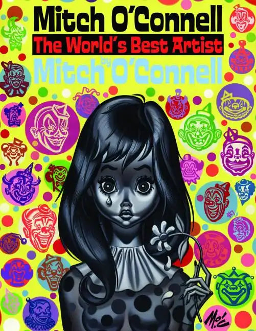 Mitch O'Connell: The World's Best Artist - Hardcover
