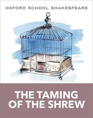 The Taming of the Shrew: Oxford School Shakespeare - Paperback