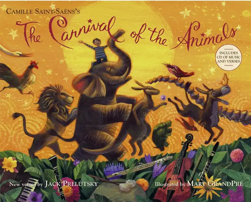 The Carnival of the Animals [With CD (Audio)] - Hardcover