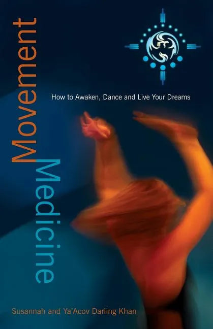Movement Medicine - Paperback