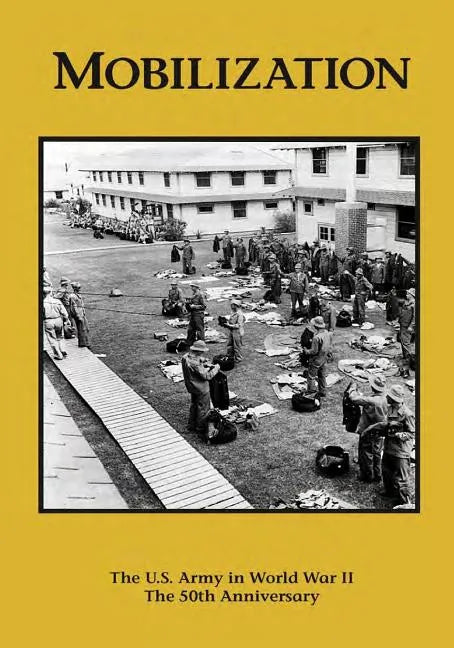 Mobilization in World War II - Paperback