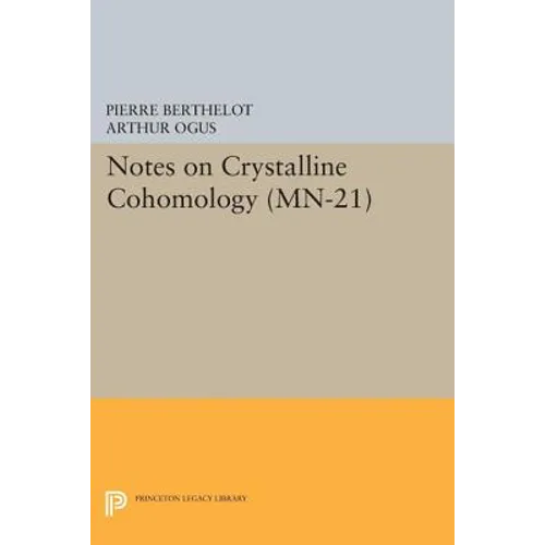 Notes on Crystalline Cohomology - Paperback