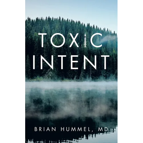 Toxic Intent - Paperback