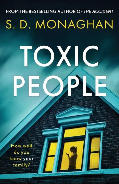 Toxic People: An unputdownable psychological thriller with a killer twist - Paperback