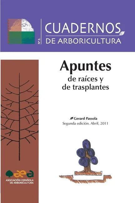 Apuntes de raíces y de trasplantes - Paperback
