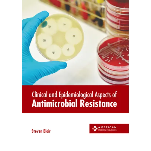 Clinical and Epidemiological Aspects of Antimicrobial Resistance - Hardcover