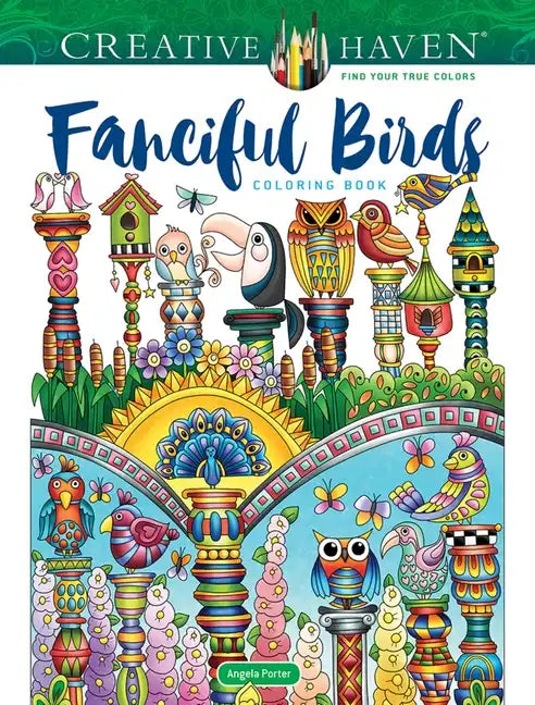 Creative Haven Fanciful Birds Coloring Book - Paperback