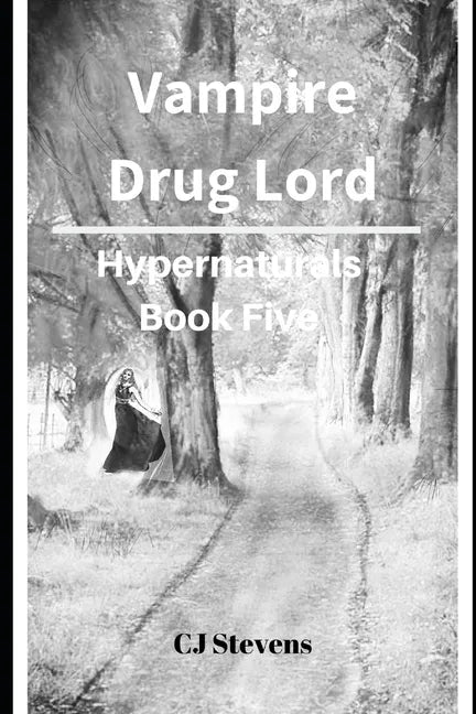 Vampire Drug Lord: Hypernaturals 5 - Paperback
