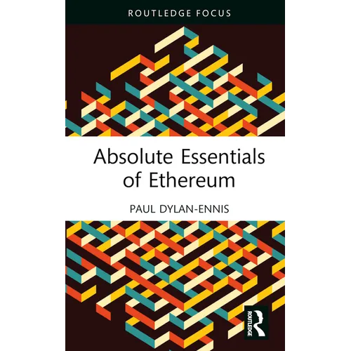 Absolute Essentials of Ethereum - Hardcover