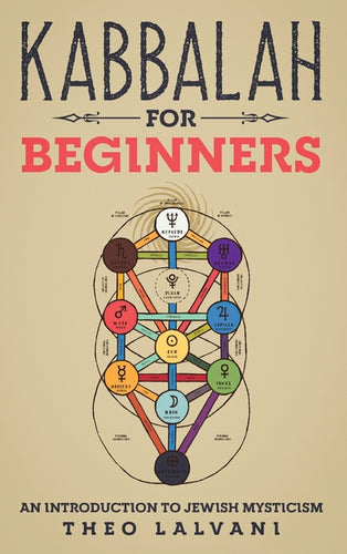 Kabbalah for Beginners: An Introduction to Jewish Mysticism - Hardcover