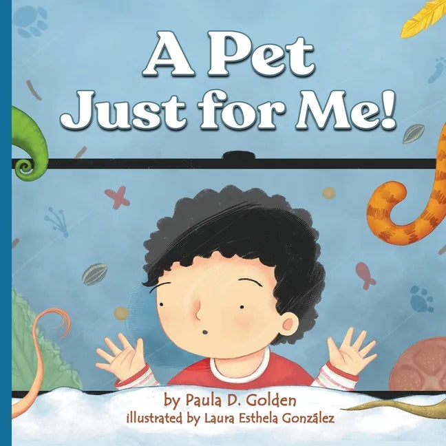 A Pet Just for Me! - Paperback