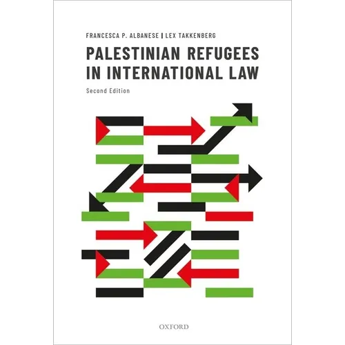 Palestinian Refugees in Int Law 2e P - Paperback
