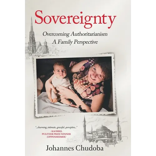 Sovereignty: Overcoming Authoritarianism - A Family Perspective - Hardcover