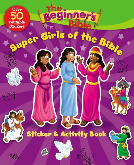 The Beginner's Bible Super Girls of the Bible Sticker and Activity Book - Paperback