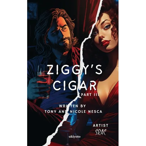 Ziggy's Cigar Part III - Paperback