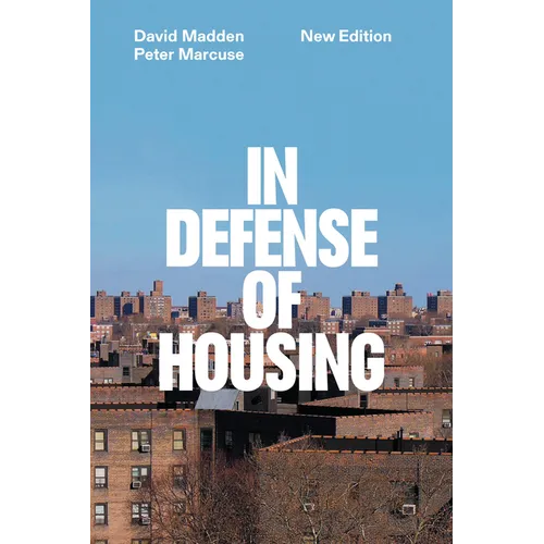 In Defense of Housing: The Politics of Crisis - Paperback