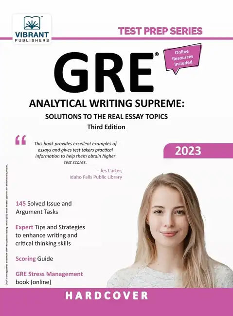 GRE Analytical Writing Supreme: Solutions to the Real Essay Topics - Hardcover