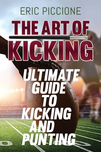 The Art Of Kicking - Paperback