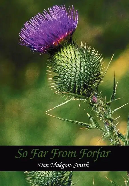 So Far from Forfar - Hardcover