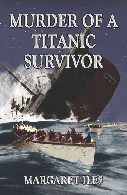 Murder of a Titanic Survivor - Paperback