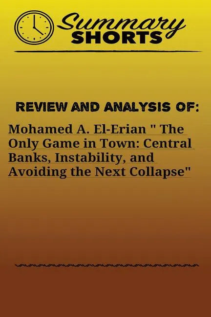 Review and Analysis of: Mohamed A. El-Erian 