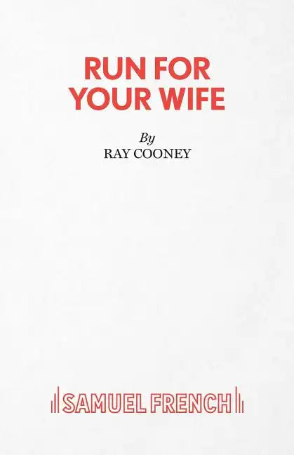 Run For Your Wife - A Comedy - Paperback