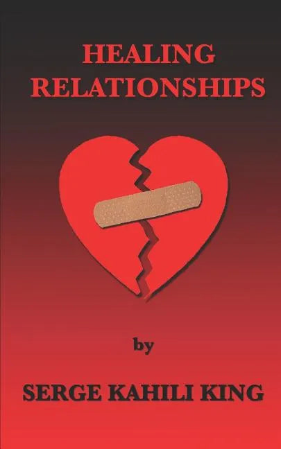Healing Relationships - Paperback